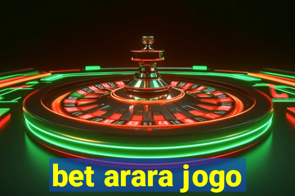 bet arara jogo